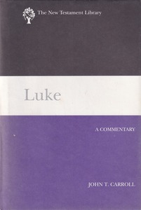 Luke: A Commentary (The New Testament Library) 封面