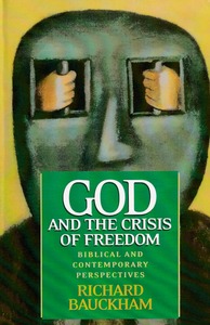 God and the Crisis of Freedom: Biblical and Contemporary Perspectives 封面