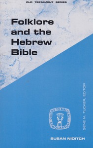 Folklore and the Hebrew Bible (Guides to Biblical Scholarship Old Testament Series) 封面