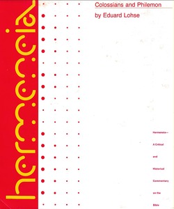 Colossians and Philemon: A Commentary on the Epistles to the Colossians and to Philemon (Hermeneia) 封面