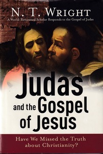Judas And the Gospel of Jesus: Have We Missed the Truth About Christianity? 封面