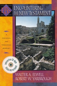 Encountering the New Testament: A Historical and Theological Survey (Second Edition, with CD-ROM) 封面