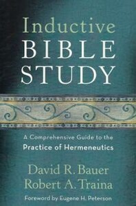 Inductive Bible Study: A Comprehensive Guide to the Practice of Hermeneutics 封面