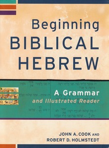 Beginning Biblical Hebrew: A Grammar and Illustrated Reader 封面