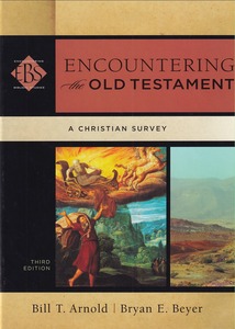 Encountering the Old Testament: A Christian Survey (Third Edition) 封面