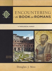 Encountering the Book of Romans: A Theological Survey (Second Edition) 封面