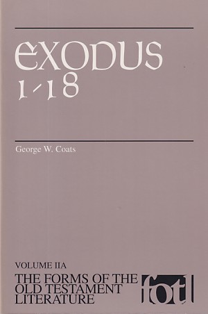 Exodus 1-18 (The Forms of the Old Testament Literature (FOTL)) 封面
