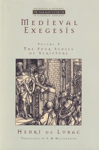 Medieval Exegesis, vol. 3: The Four Senses of Scripture 封面