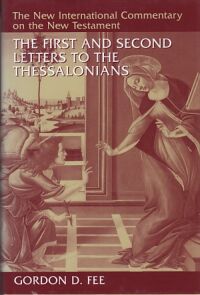 The First and Second Letters to the Thessalonians (The New International Commentary on the New Testament) 封面