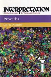 Proverbs: Interpretation: A Bible Commentary for Teaching and Preaching 封面