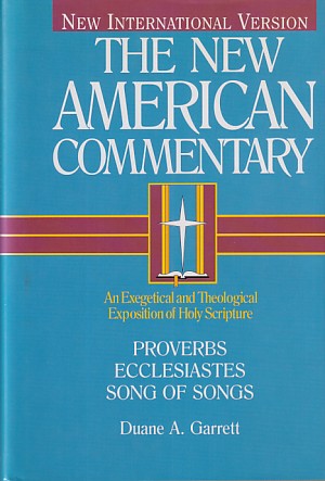 Proverbs, Ecclesiastes, Song of Songs (New American Commentary) 封面