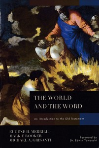 The World and the Word: An Introduction to the Old Testament 封面