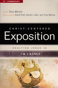 Exalting Jesus in 1 & 2 Kings (Christ-Centered Exposition Commentary) 封面