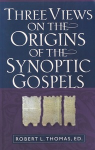 Three Views on the Origins of the Synoptic Gospels 封面