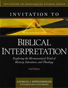 Invitation to Biblical Interpretation: Exploring the Hermeneutical Triad of History, Literature, and Theology (2nd Edition) 封面