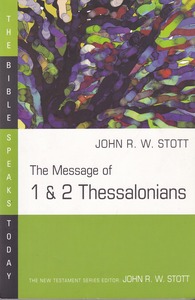 The Message of 1 & 2 Thessalonians (The Bible Speaks Today Series) 封面