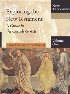 Exploring the New Testament: A Guide to the Gospels and Acts (ENT, Vol. 1) 封面
