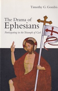 The Drama of Ephesians: Participating in the Triumph of God 封面