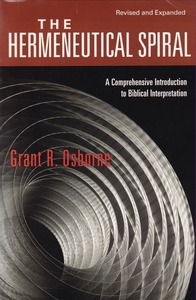 The Hermeneutical Spiral: A comprehensive Introduction to Biblical Interpretation (Revised and Expanded) 封面