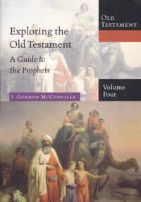 Exploring the Old Testament: A Guide to the Prophets (EOT, Vol. 4) 封面