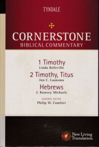 1-2 Timothy, Titus, Hebrews (Cornerstone Biblical Commentary, Vol. 17) 封面