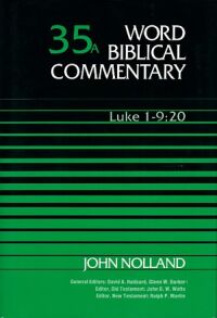 Word Biblical Commentary Vol. 35a, Luke 1-9:20 封面