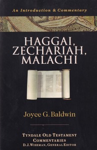 Haggai, Zechariah, Malachi: An Introduction & Commentary (The Tyndale Old Testament Commentary, TOTC, Vol. 24) 封面