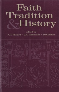 Faith, Tradition, and History: Old Testament Historiography in Its Near Eastern Context 封面