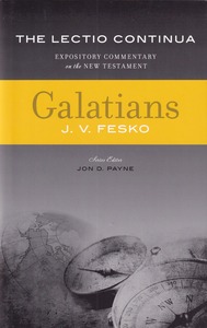 Galatians: The Lectio Continua Expository Commentary on the New Testament 封面