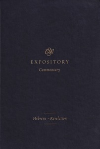 ESV Expository Commentary: Hebrews–Revelation (Volume XII) 封面