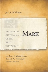 Mark (Exegetical Guide to the Greek New Testament) 封面