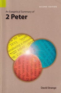 An Exegetical Summary of 2 Peter (2nd Edition) 封面