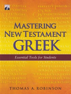 Mastering New Testament Greek: Essential Tools for Students (Includes CD-ROM) 封面