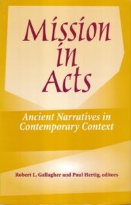 Mission in Acts: Ancient Narratives in Contemporary Context 封面