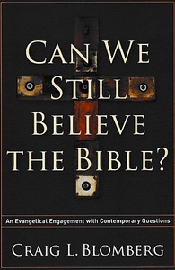 Can We Still Believe the Bible?: An Evangelical Engagement with Contemporary Questions 封面