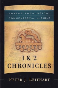 1 & 2 Chronicles: (A Theological Bible Commentary from Leading Contemporary Theologians - BTC) (Brazos Theological Commentary on the Bible) 封面