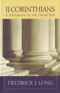 2 Corinthians: A Handbook on the Greek Text (Baylor Handbook on the Greek New Testament) 封面