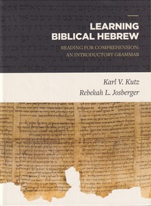 Learning Biblical Hebrew: Reading for Comprehension: An Introductory Grammar 封面