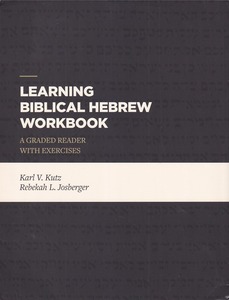 Learning Biblical Hebrew Workbook: A Graded Reader with Exercises 封面