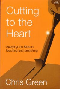 Cutting to the Heart: Applying The Bible In Teaching and Preaching 封面