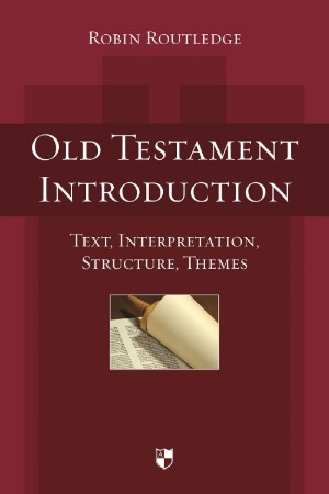 Old Testament Introduction: Text, Interpretation, Structure, Themes 封面