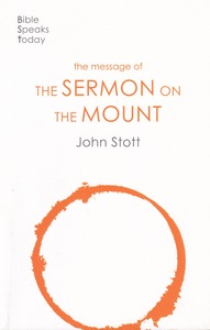 The Message of the Sermon on the Mount (Bible Speaks Today Series, BST) 封面