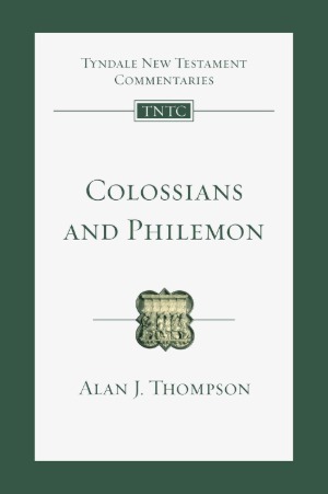 Colossians and Philemon: An Introduction and Commentary (Volume 12) (Tyndale New Testament Commentaries) 封面