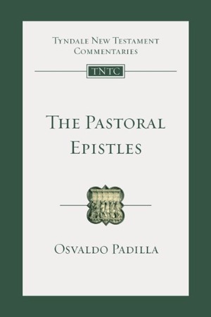 The Pastoral Epistles An Introduction and Commentary  (Tyndale New Testament Commentaries, TNTC, Vol. 14) 封面