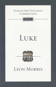 Luke: An Introduction and Commentary (Tyndale New Testament Commentaries, TNTC, Vol. 3) 封面