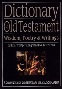 Dictionary of the Old Testament: Wisdom, Poetry and Writings 封面