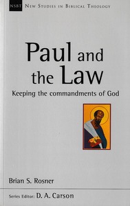 Paul and the Law: Keeping the Commandments of God (NSBT, Vol. 37) 封面