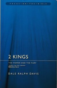Focus on the Bible - 2 Kings: The Power and the Fury (Focus on the Bible Commentaries) 封面