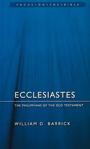 Ecclesiastes: The Philippians of the Old Testament (Focus on the Bible) 封面