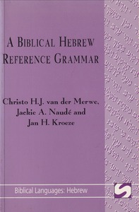 A Biblical Hebrew Reference Grammar (Biblical Languages: Hebrew 3) 封面